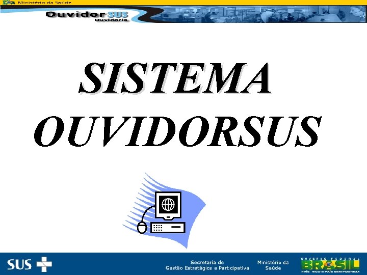 SISTEMA OUVIDORSUS 
