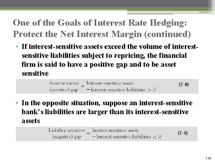 One of the Goals of Interest Rate Hedging: Protect the Net Interest Margin (continued) One of the Goals of Interest Rate Hedging: Protect the Net Interest Margin (continued)
