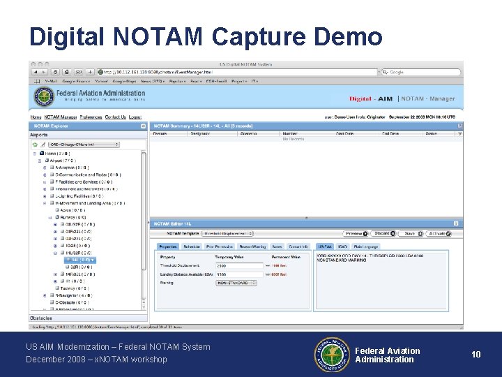 Digital NOTAM Capture Demo US AIM Modernization – Federal NOTAM System December 2008 –