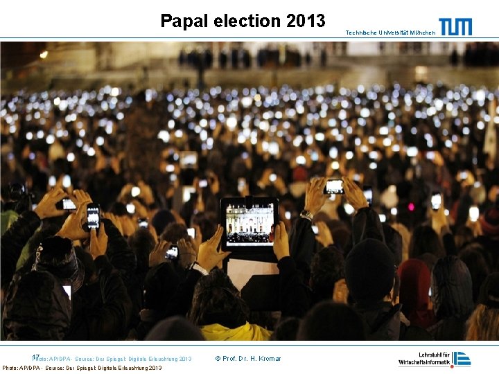 Papal election 2013 17 AP/DPA - Source: Der Spiegel: Digitale Erleuchtung 2013 Photo: AP/DPA