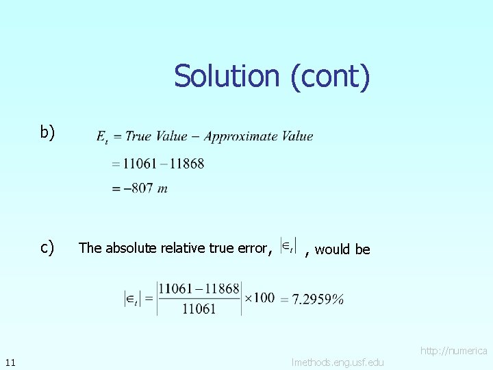 Solution (cont) b) c) 11 The absolute relative true error, , would be lmethods.