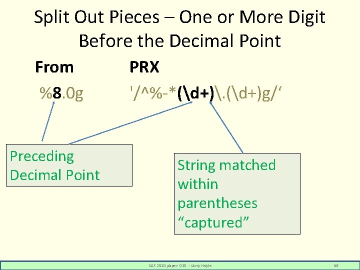 Split Out Pieces – One or More Digit Before the Decimal Point From %8.