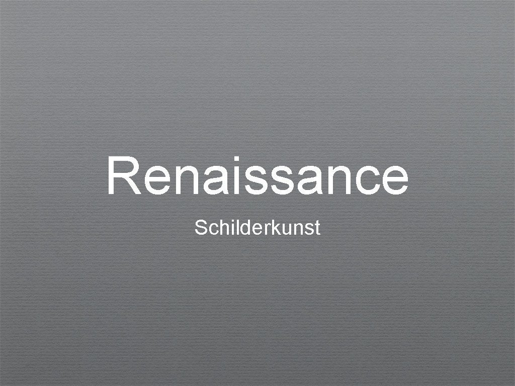 Renaissance Schilderkunst 