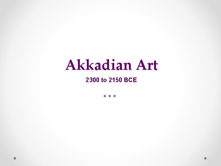 Akkadian Art 2300 to 2150 BCE 