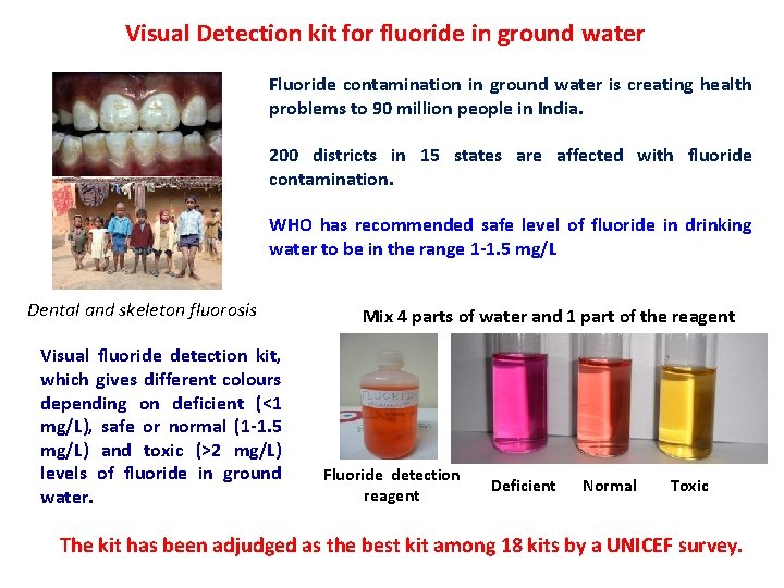 Visual Detection kit for fluoride in ground water Fluoride contamination in ground water is