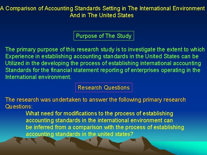 A Comparison of Accounting Standards Setting in The International Environment And in The United