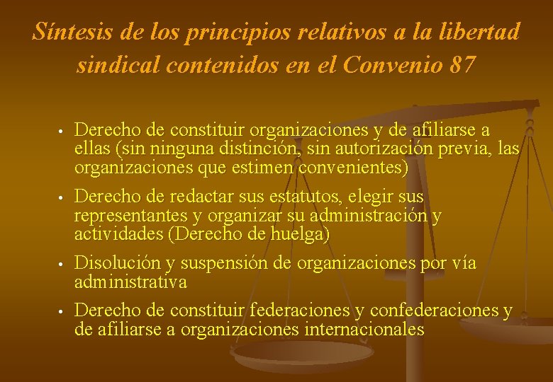 Síntesis de los principios relativos a la libertad sindical contenidos en el Convenio 87