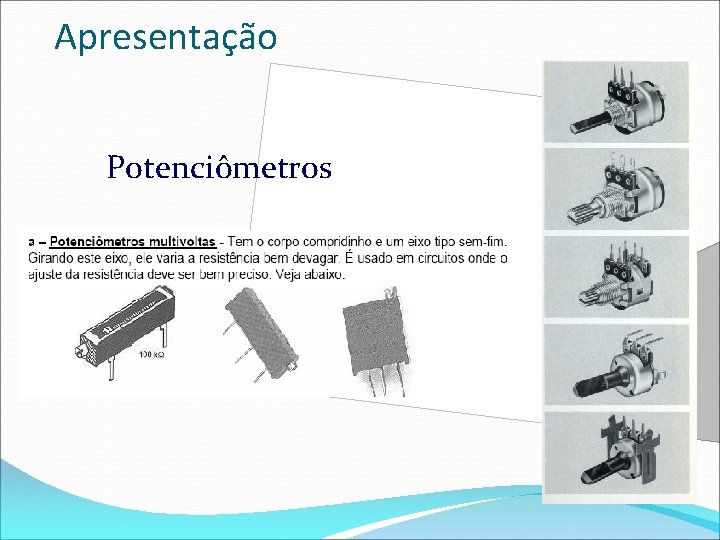 Apresentação Potenciômetros 
