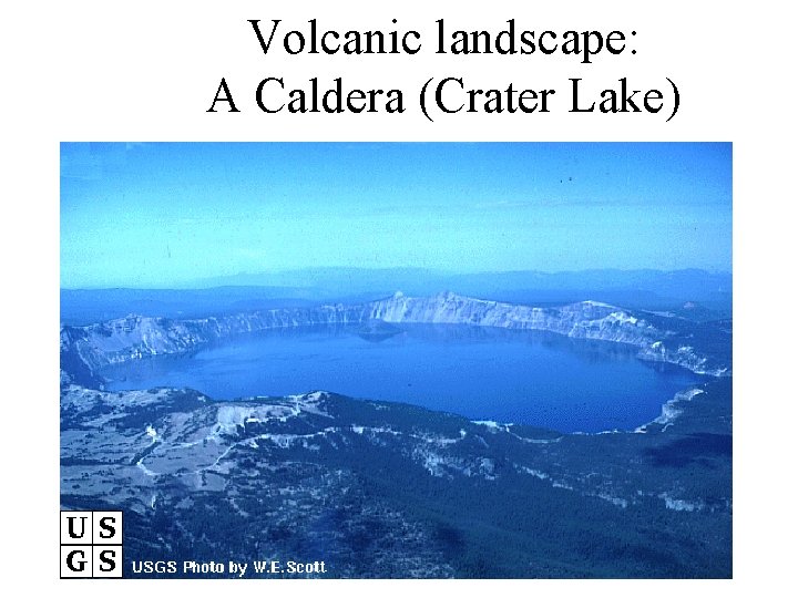 Volcanic landscape: A Caldera (Crater Lake) 