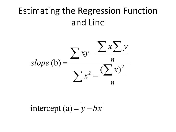 Estimating the Regression Function and Line 