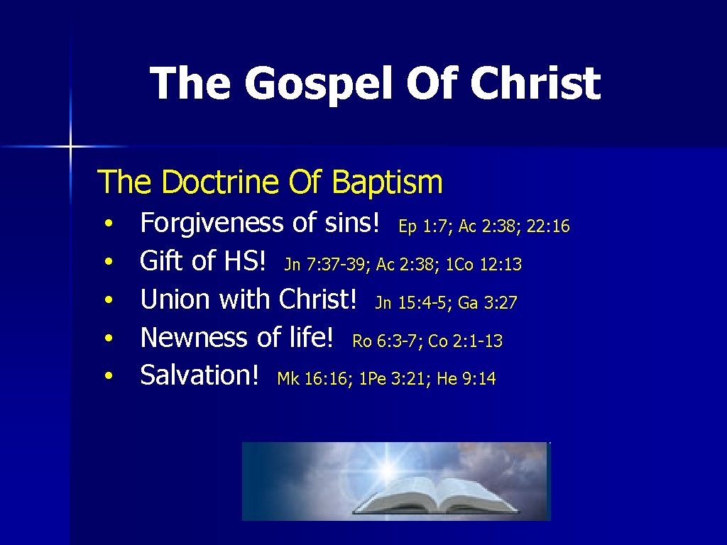 The Gospel Of Christ The Doctrine Of Baptism • • • Forgiveness of sins!