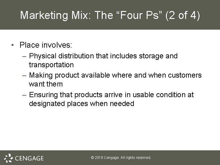 Marketing Mix: The “Four Ps” (2 of 4) • Place involves: – Physical distribution Marketing Mix: The “Four Ps” (2 of 4) • Place involves: – Physical distribution
