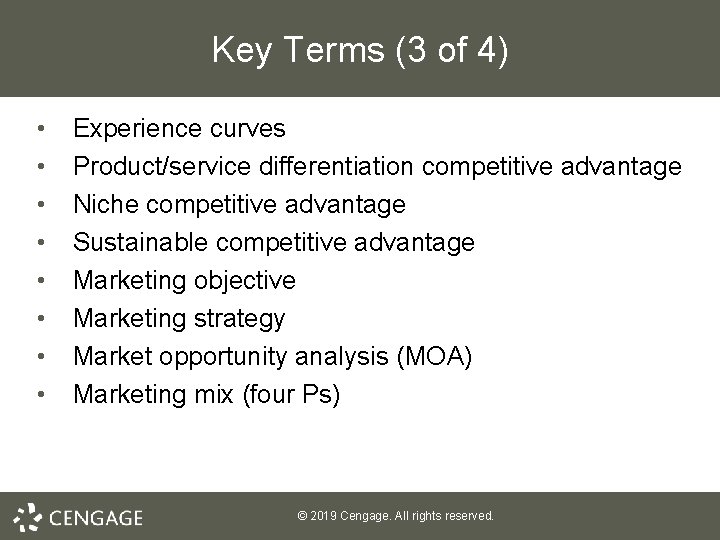 Key Terms (3 of 4) • • Experience curves Product/service differentiation competitive advantage Niche Key Terms (3 of 4) • • Experience curves Product/service differentiation competitive advantage Niche