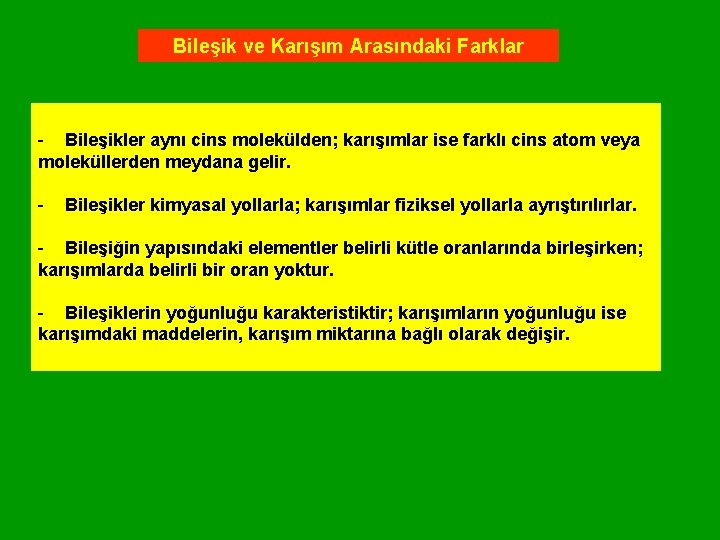 Bileşik ve Karışım Arasındaki Farklar - Bileşikler aynı cins molekülden; karışımlar ise farklı cins