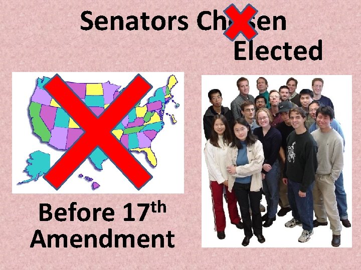 Senators Chosen Elected th 17 Before Amendment 