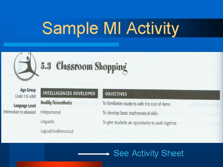 Sample MI Activity See Activity Sheet Sample MI Activity See Activity Sheet