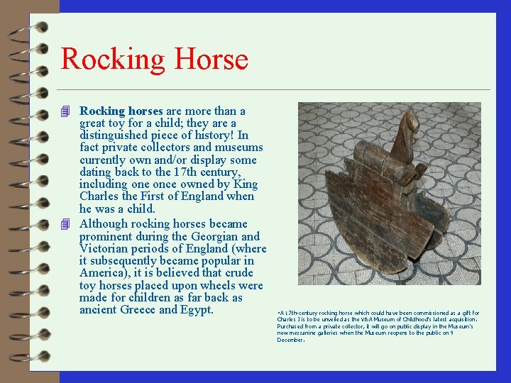 Rocking Horse 4 Rocking horses are more than a great toy for a child;