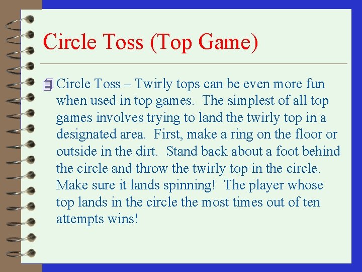 Circle Toss (Top Game) 4 Circle Toss – Twirly tops can be even more