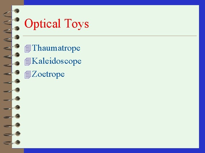 Optical Toys 4 Thaumatrope 4 Kaleidoscope 4 Zoetrope 