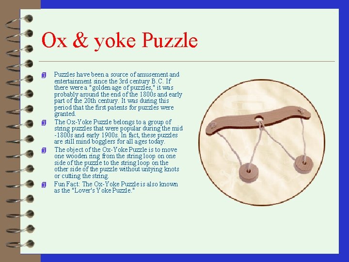 Ox & yoke Puzzle 4 4 Puzzles have been a source of amusement and