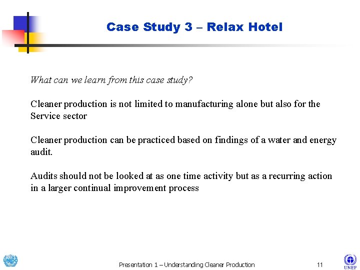 Case Study 3 – Relax Hotel What can we learn from this case study?