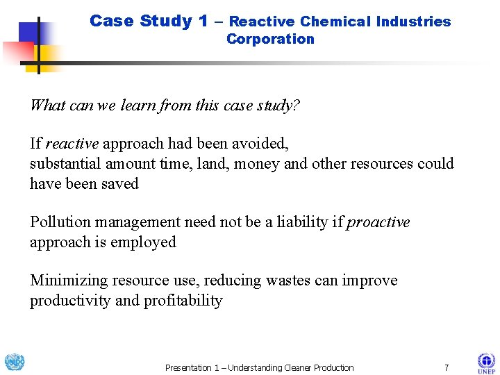 Case Study 1 – Reactive Chemical Industries Corporation What can we learn from this