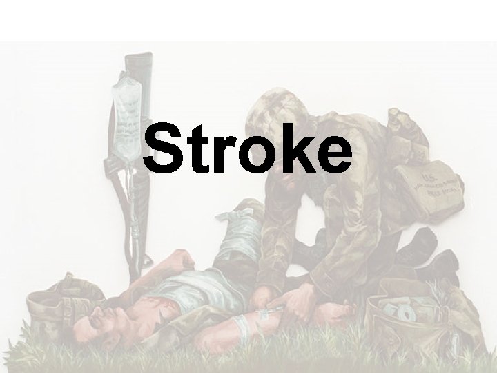 Stroke 