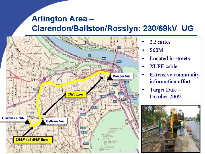Arlington Area – Clarendon/Ballston/Rosslyn: 230/69 k. V UG Rosslyn Sub. 69 k. V lines