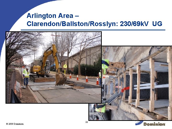 Arlington Area – Clarendon/Ballston/Rosslyn: 230/69 k. V UG Picture 2009 Dominion © 2003 22