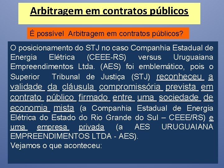 Arbitragem em contratos públicos É possível Arbitragem em contratos públicos? O posicionamento do STJ