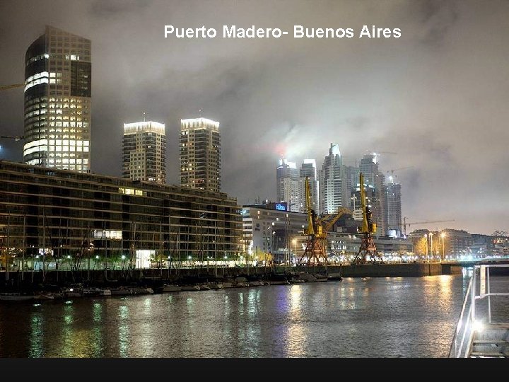 Puerto Madero- Buenos Aires 