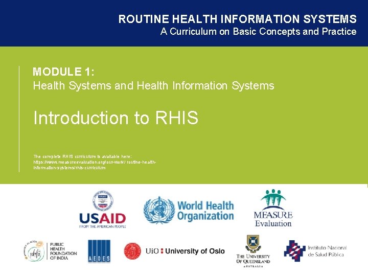 ROUTINE HEALTH INFORMATION SYSTEMS A Curriculum on Basic Concepts and Practice MODULE 1: Health