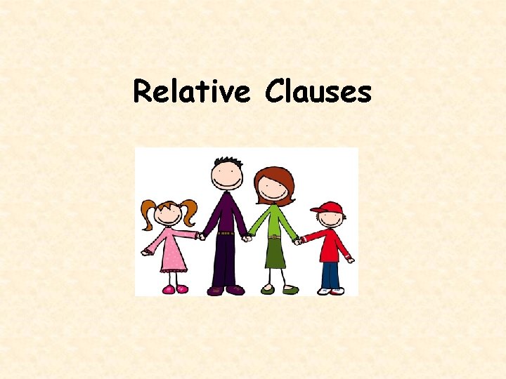 Relative Clauses 