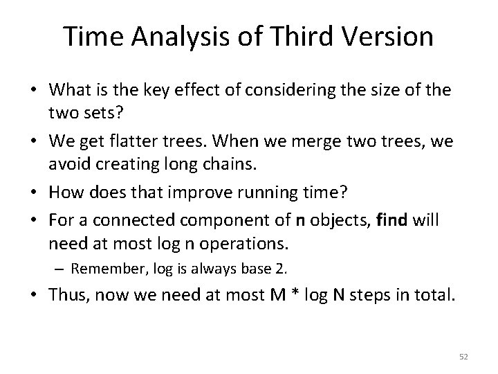 Time Analysis of Third Version • What is the key effect of considering the