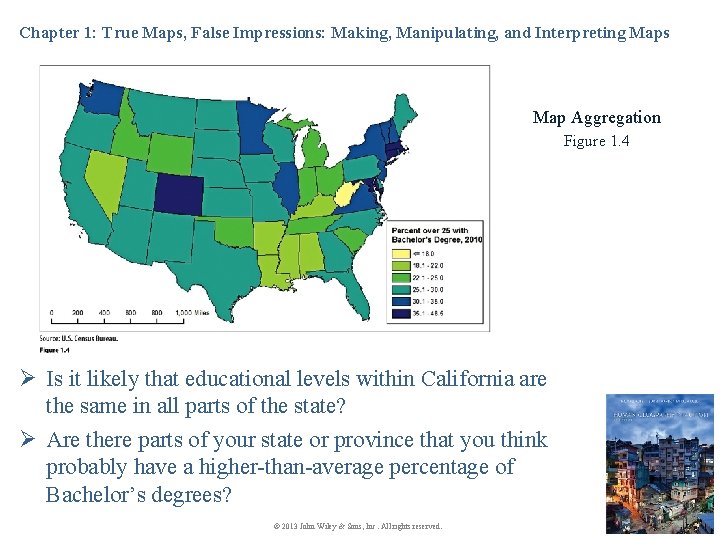 Chapter 1: True Maps, False Impressions: Making, Manipulating, and Interpreting Maps Map Aggregation Figure