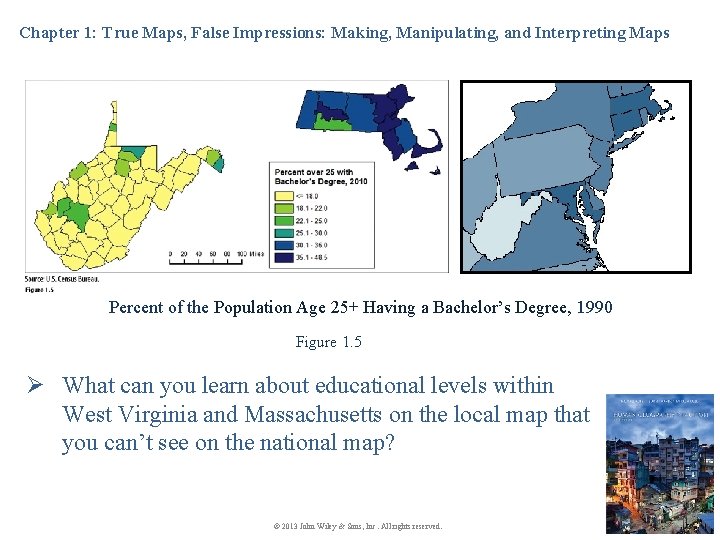 Chapter 1: True Maps, False Impressions: Making, Manipulating, and Interpreting Maps Percent of the