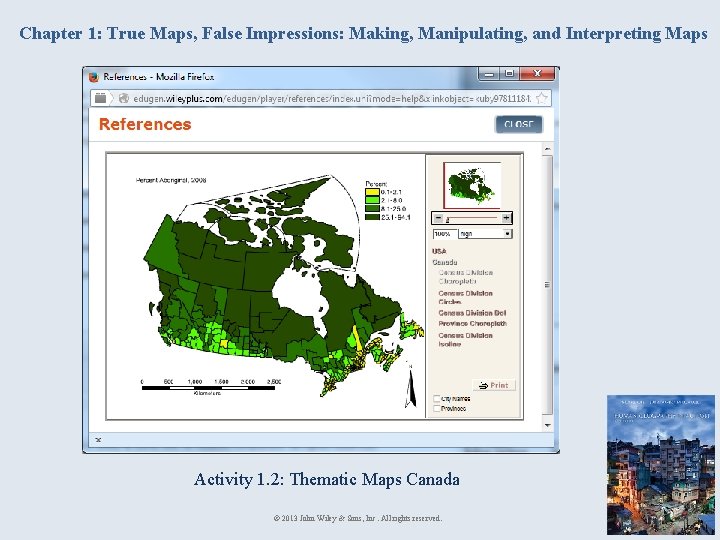 Chapter 1: True Maps, False Impressions: Making, Manipulating, and Interpreting Maps Activity 1. 2: