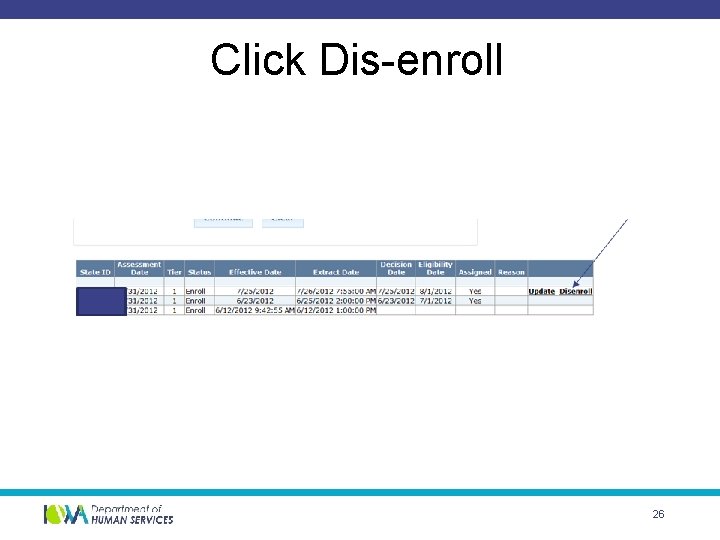 Click Dis-enroll 26 