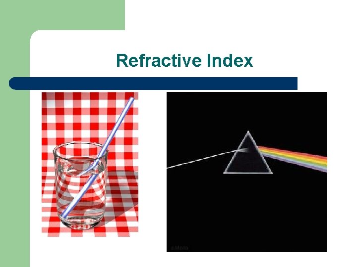 Refractive Index 