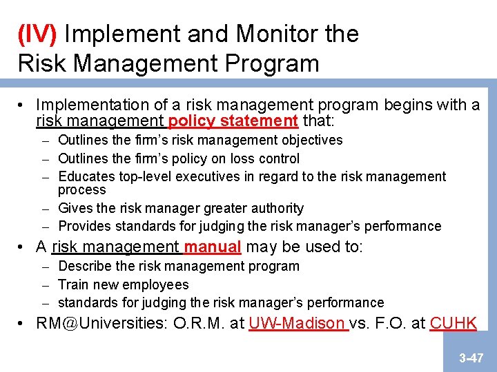 (IV) Implement and Monitor the Risk Management Program • Implementation of a risk management (IV) Implement and Monitor the Risk Management Program • Implementation of a risk management