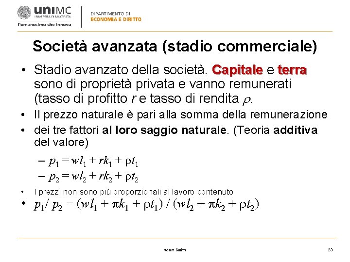 Società avanzata (stadio commerciale) • Stadio avanzato della società. Capitale e terra sono di