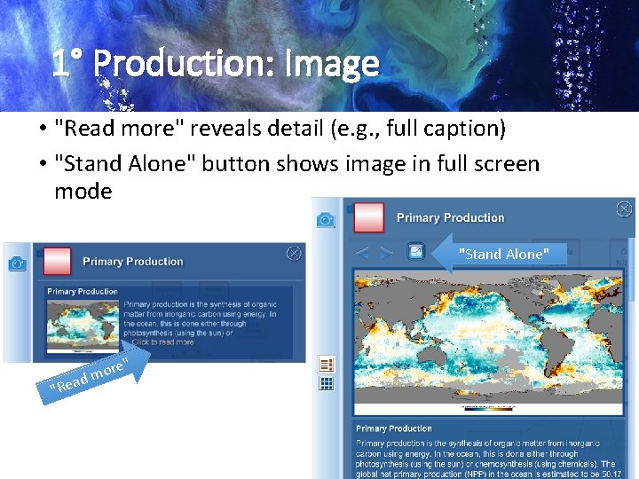 1° Production: Image • "Read more" reveals detail (e. g. , full caption) •