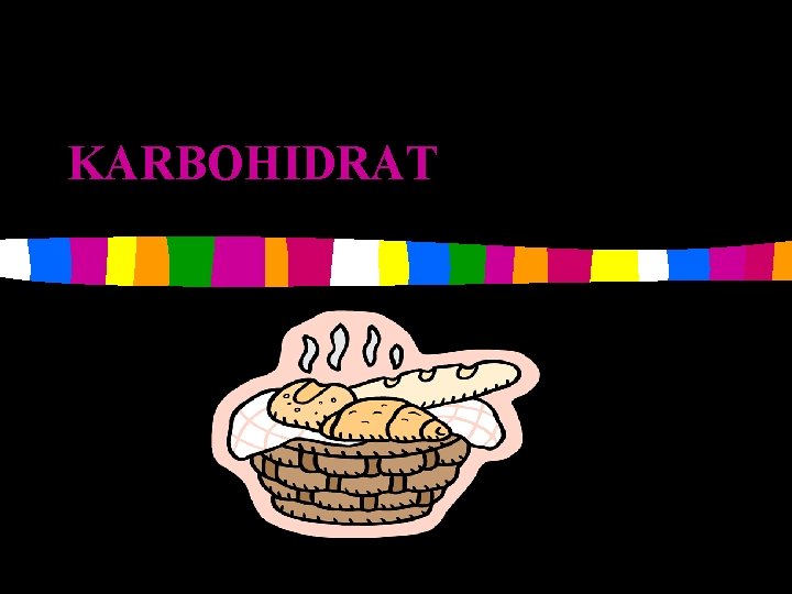 KARBOHIDRAT 