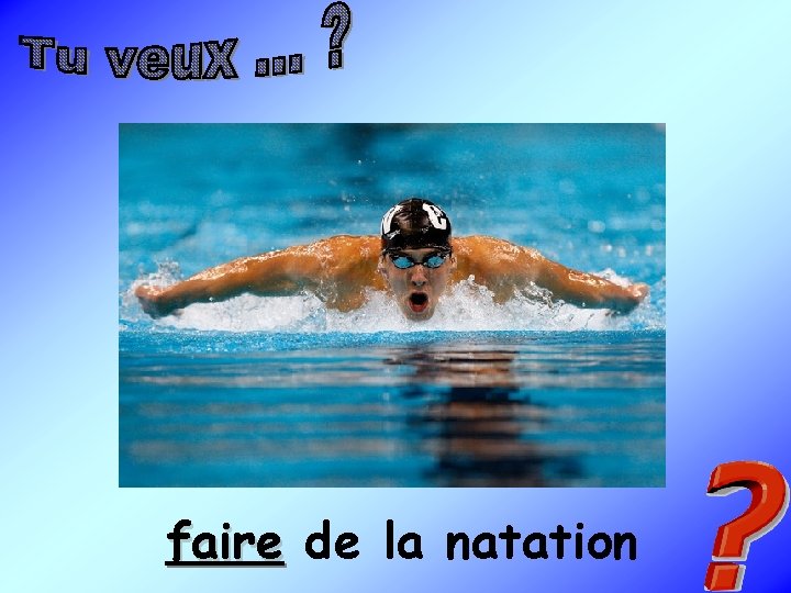 faire de la natation 