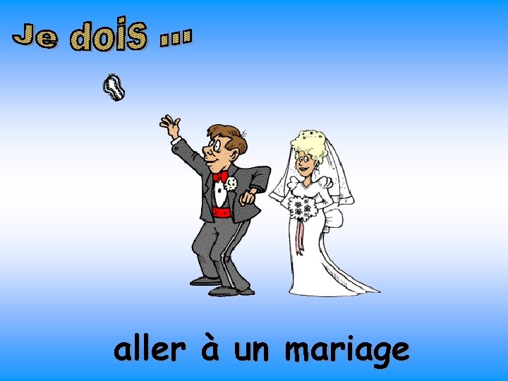 aller à un mariage 