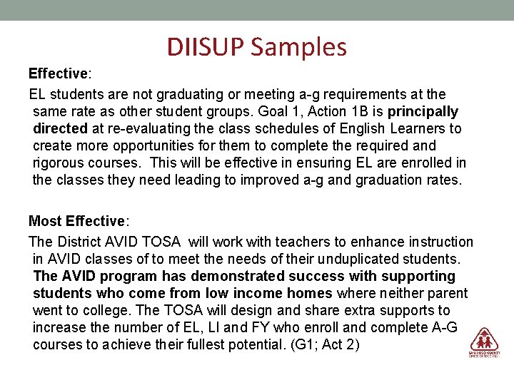 DIISUP Samples Effective: EL students are not graduating or meeting a-g requirements at the