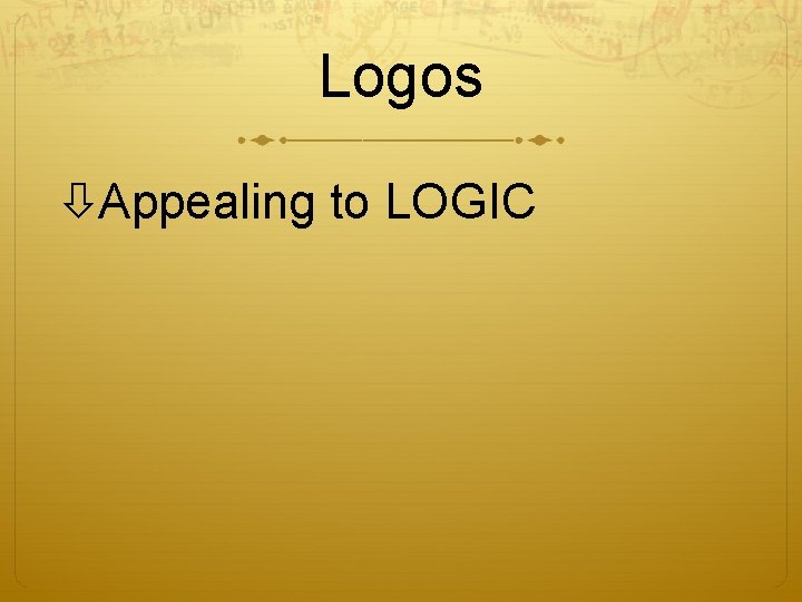 Logos Appealing to LOGIC 