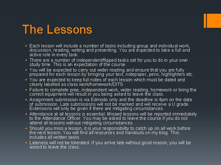 The Lessons § Each lesson will include a number of tasks including group and