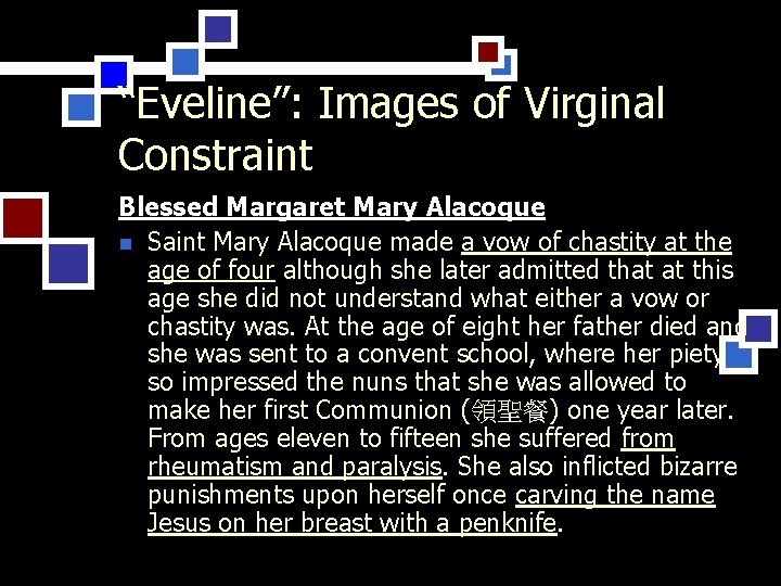 “Eveline”: Images of Virginal Constraint Blessed Margaret Mary Alacoque n Saint Mary Alacoque made