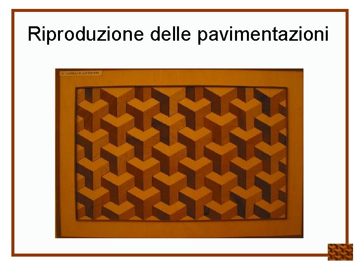 Riproduzione delle pavimentazioni 